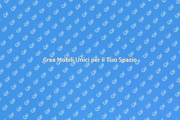 Mobili Su Misura: Storia e Design Unici