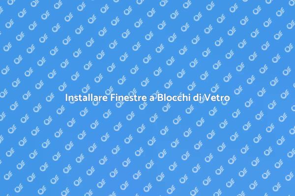 Finestre a Blocchi: Trasforma i Tuoi Spazi