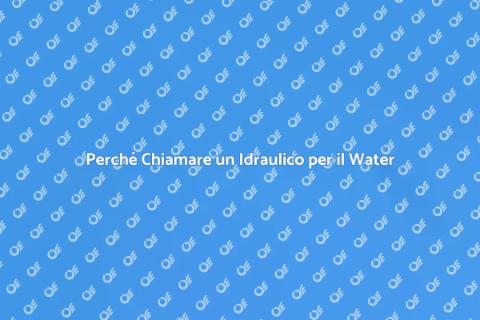 Chiamare un Idraulico per Scolo Water