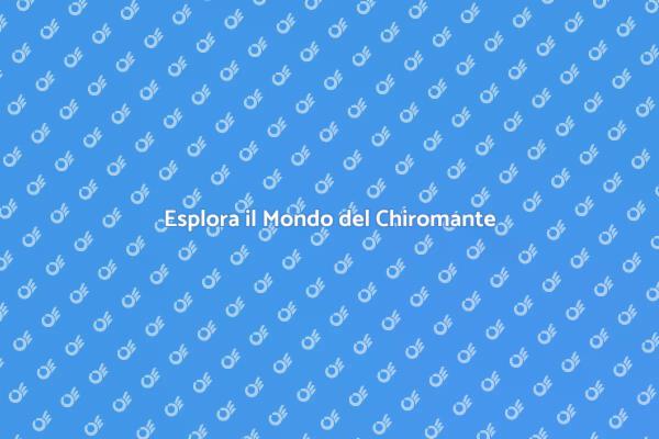 Chiromante: Introspezioni e Previsioni