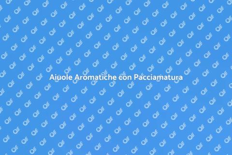 Pacciamatura Biologica per Aiuole