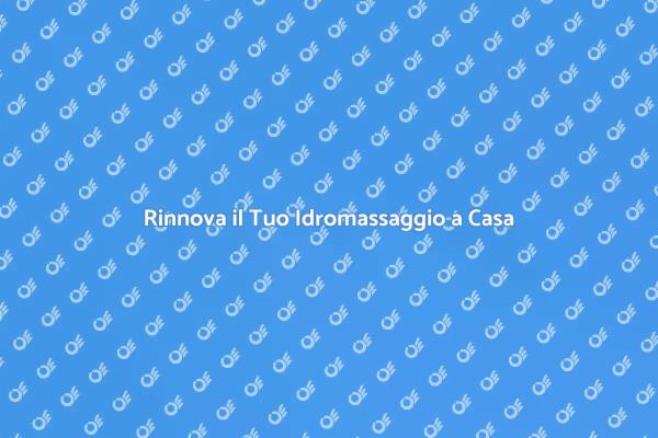 Guida alla Riparazione dell'Idromassaggio