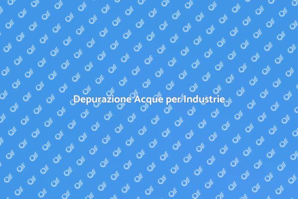 Depuratori: Essenziali per l’Industria