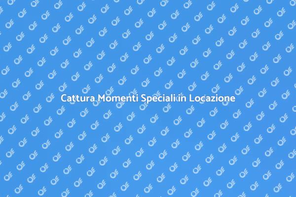 Immortala i Tuoi Momenti Speciali