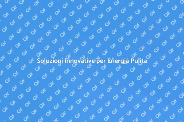 Energia Pulita: Futuro Sostenibile
