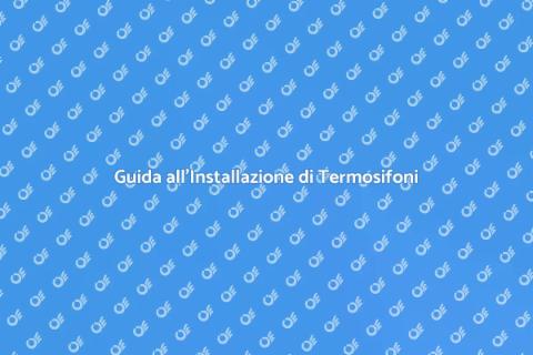 Installazione Termosifoni Efficiente