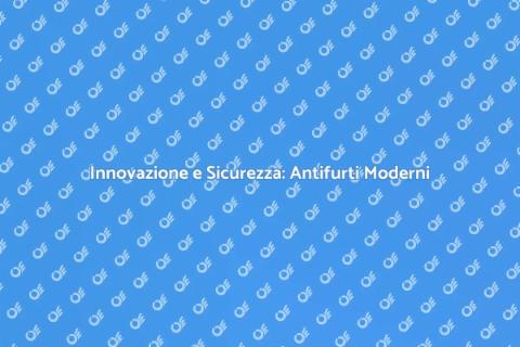 Automazione Antifurto: Sicurezza Avanzata