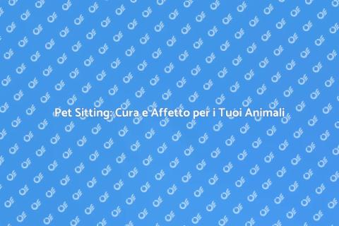 Pet Sitting: Una giornata da sogno