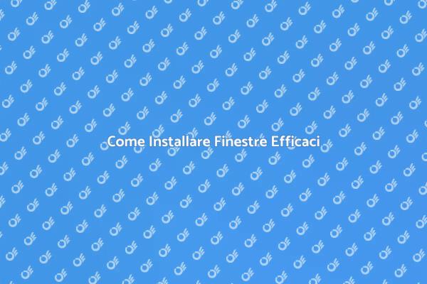 Finestre: Migliora Casa e Comfort