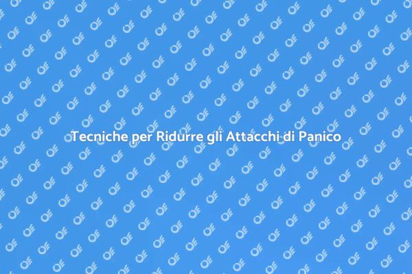 Riconquista la Serenità: Attacchi di Panico