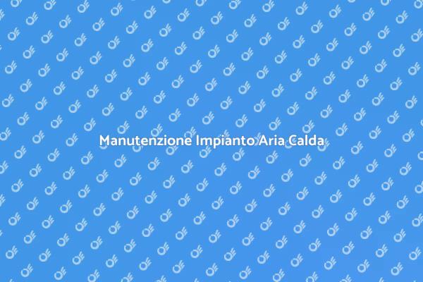 Riparazione e Manutenzione Aria Calda