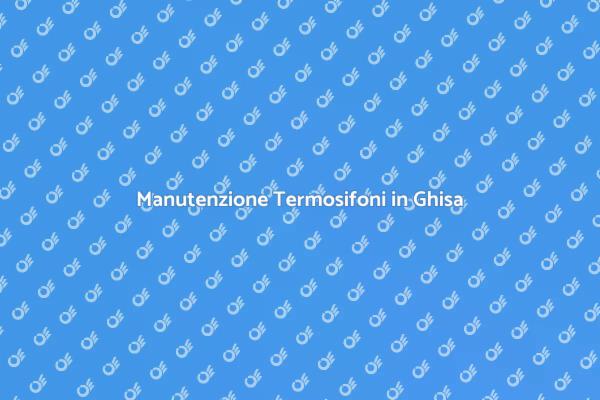 Ristrutturazione: Termosifoni in Ghisa