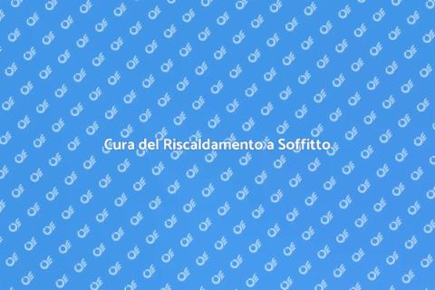 Manutenzione Riscaldamento a Soffitto