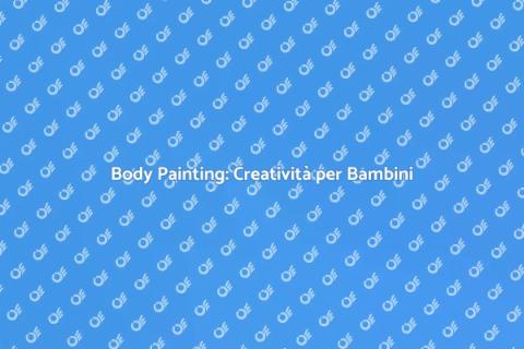 Body Painting nelle Animazioni Bambini