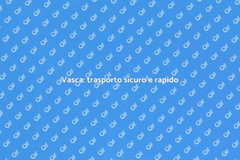 Trasporto vasca: servizio professionale
