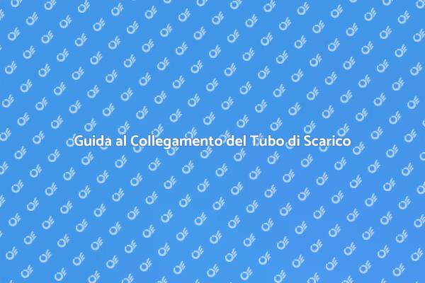 Installazione del Tubo di Scarico Facile