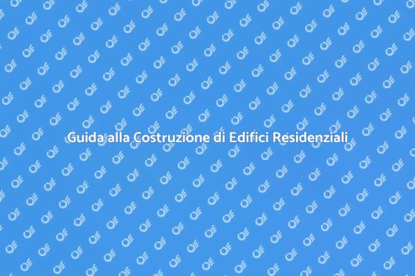 Costruzione di Edifici Residenziali