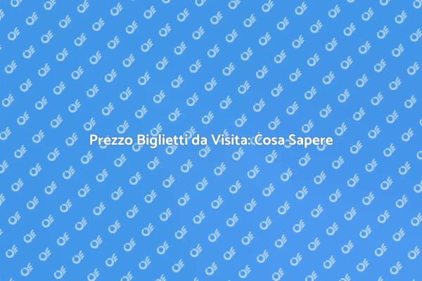 Importanza del Biglietto da Visita