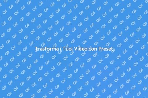 Package di Preset per Video Coinvolgenti