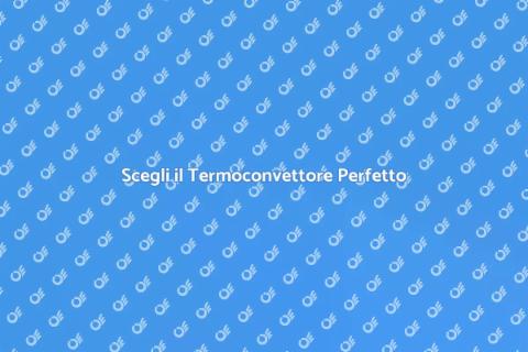Termoconvettore Ideale per Ufficio