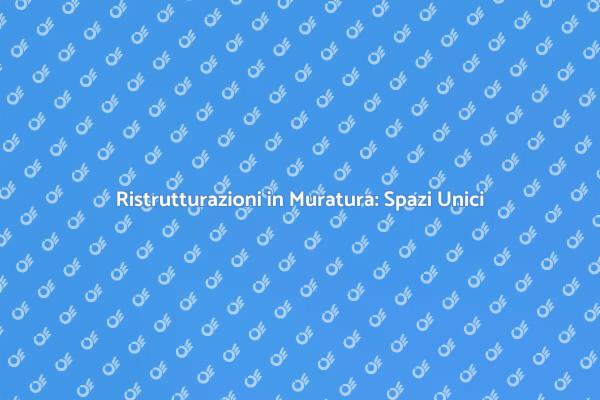 Creazione di Spazi con Lavori in Muratura