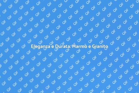 Posare Marmo e Granito per Casa