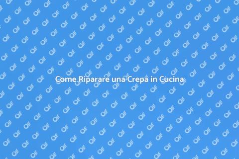 Riparare Crepa Piano Cucina Facile