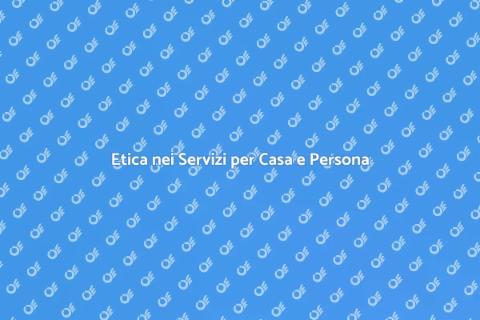 Servizi Etici per Casa e Persona