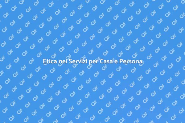 Riflessioni Etiche sui Servizi Domestici