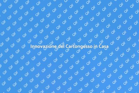 Montaggio Cartongesso in Abitazione