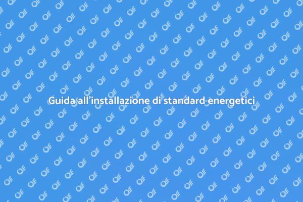 Standard di alimentazione: installazione facile