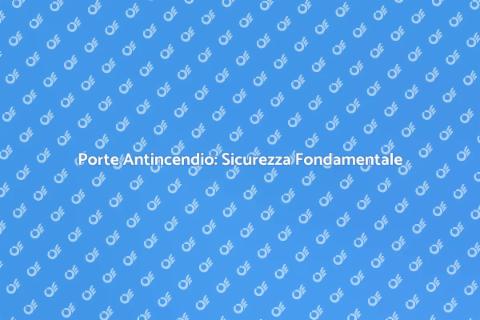 Installazione Porte Antincendio Sicure