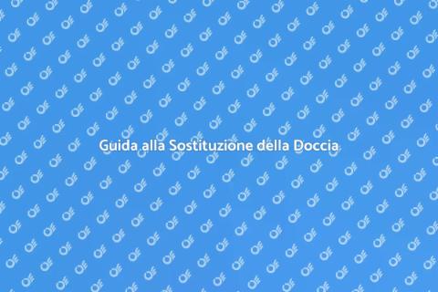 Sostituzione Cabina Doccia: Guida
