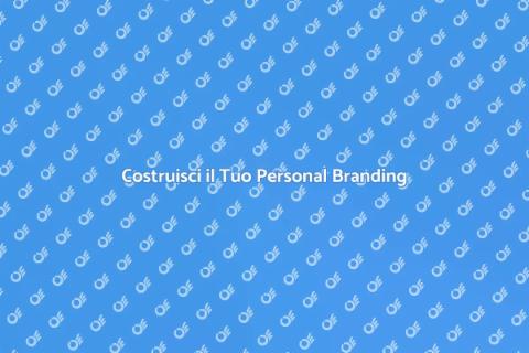 Fare Personal Branding Efficace