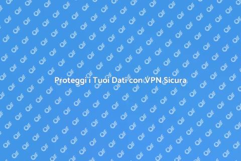 Sicurezza Internet: Supporto VPN Essenziale