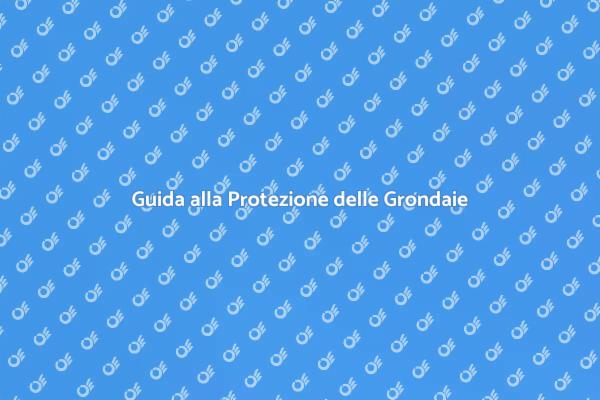 Proteggi le Tue Grondaie dal Vento