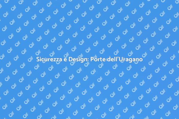 Proteggi la tua Casa con Stile