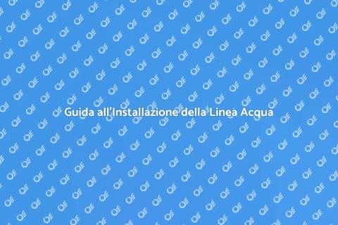Installare Linea Principale Acqua