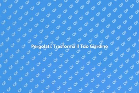 Installazione di Pergolati per Giardini