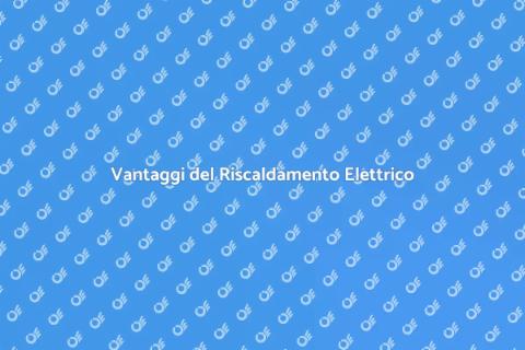 Riscaldamento Elettrico a Pavimento