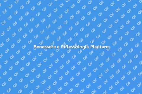 Riflessologia Plantare: Benessere Totale