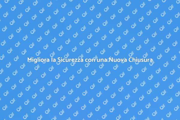 Vantaggi della Sostituzione della Chiusura