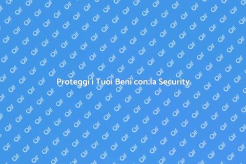 Sicurezza Personale: Proteggi i Tuoi Beni