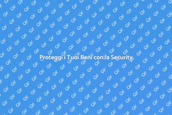 Sicurezza: La Tua Protezione Personale