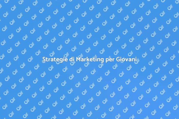 Attirare i Giovani con il Marketing