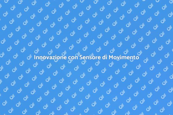 Ottimizza la Tua Casa con un Sensore