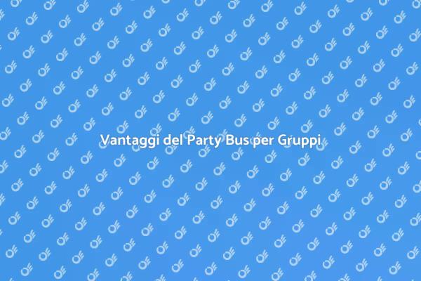 Party Bus: Il Trasporto Ideale per Gruppi