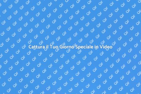 Video Matrimonio: Cattura Ogni Momento