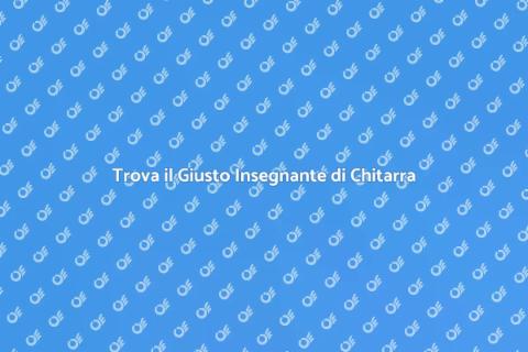 Insegnante di Chitarra per Te