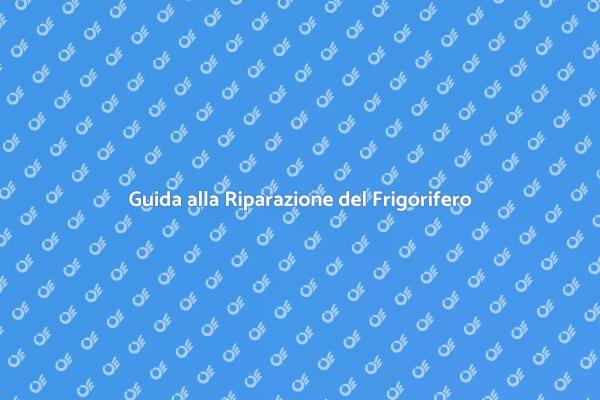 Aggiustare Frigorifero a Incasso Facile